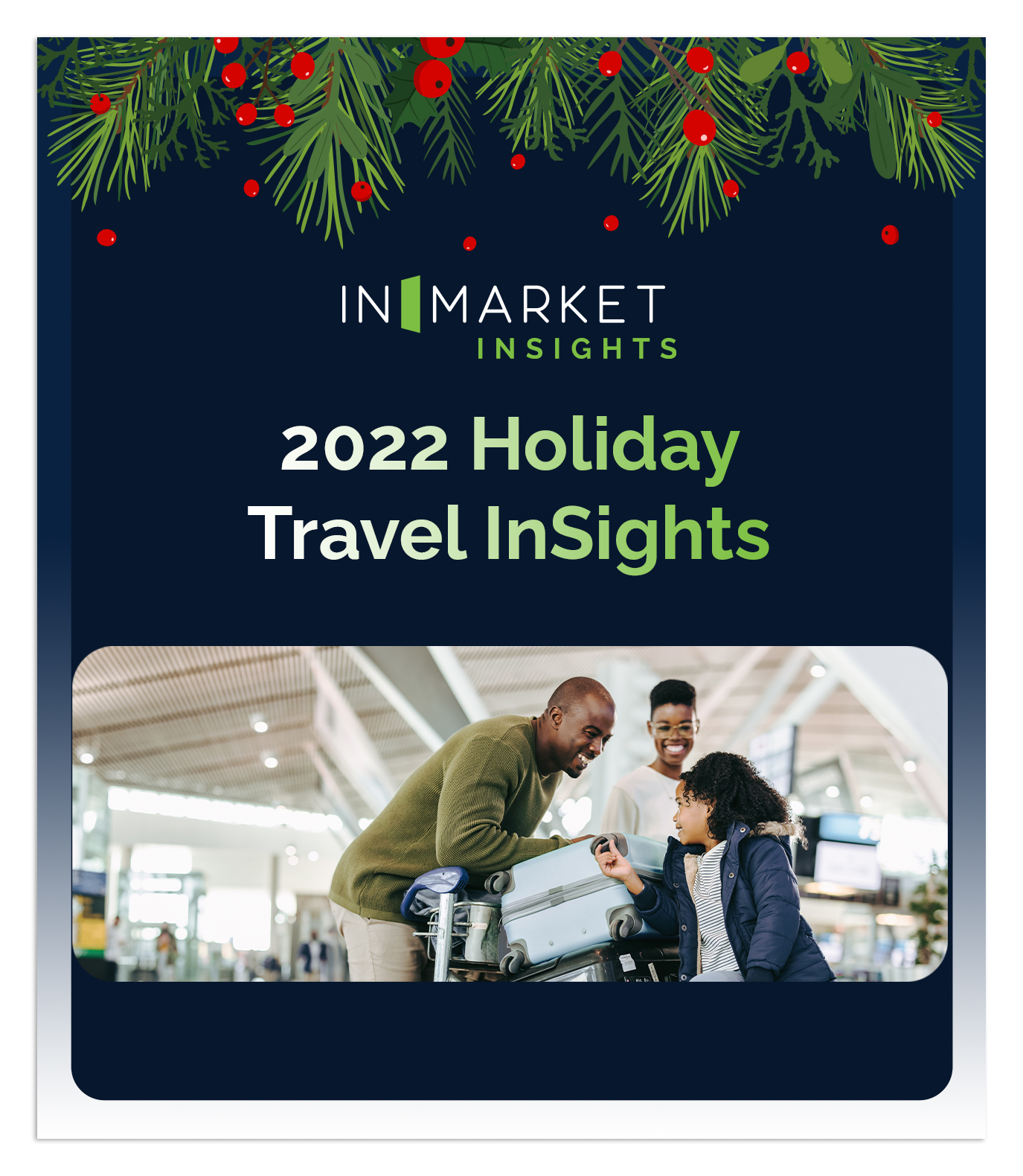 2022 Holiday Travel InSights Dropped