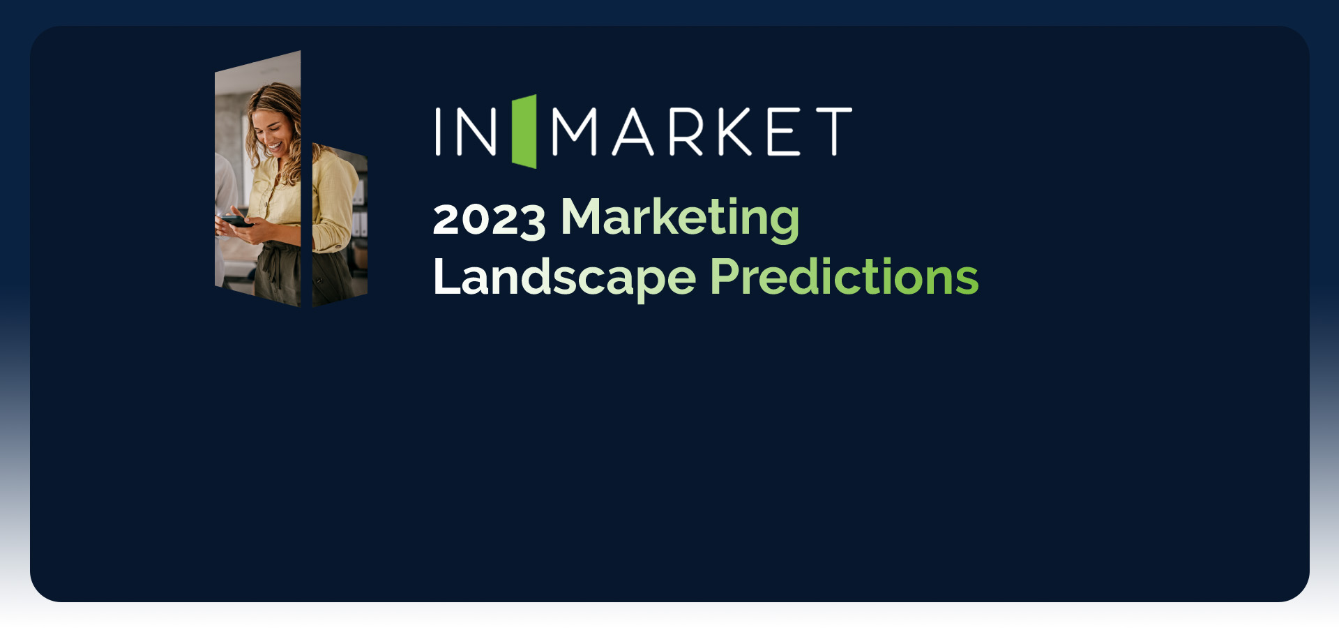 2023 Marketing Landscape Predicitions HH