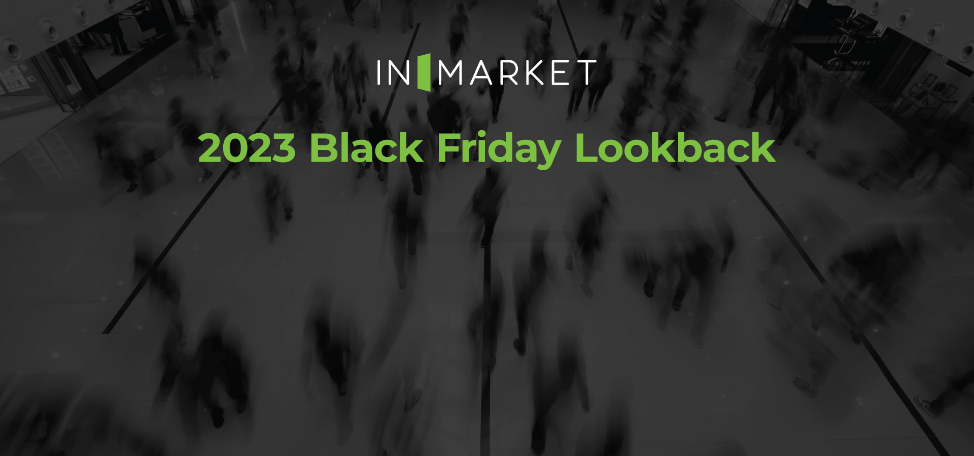 2023 Black Friday Lookback