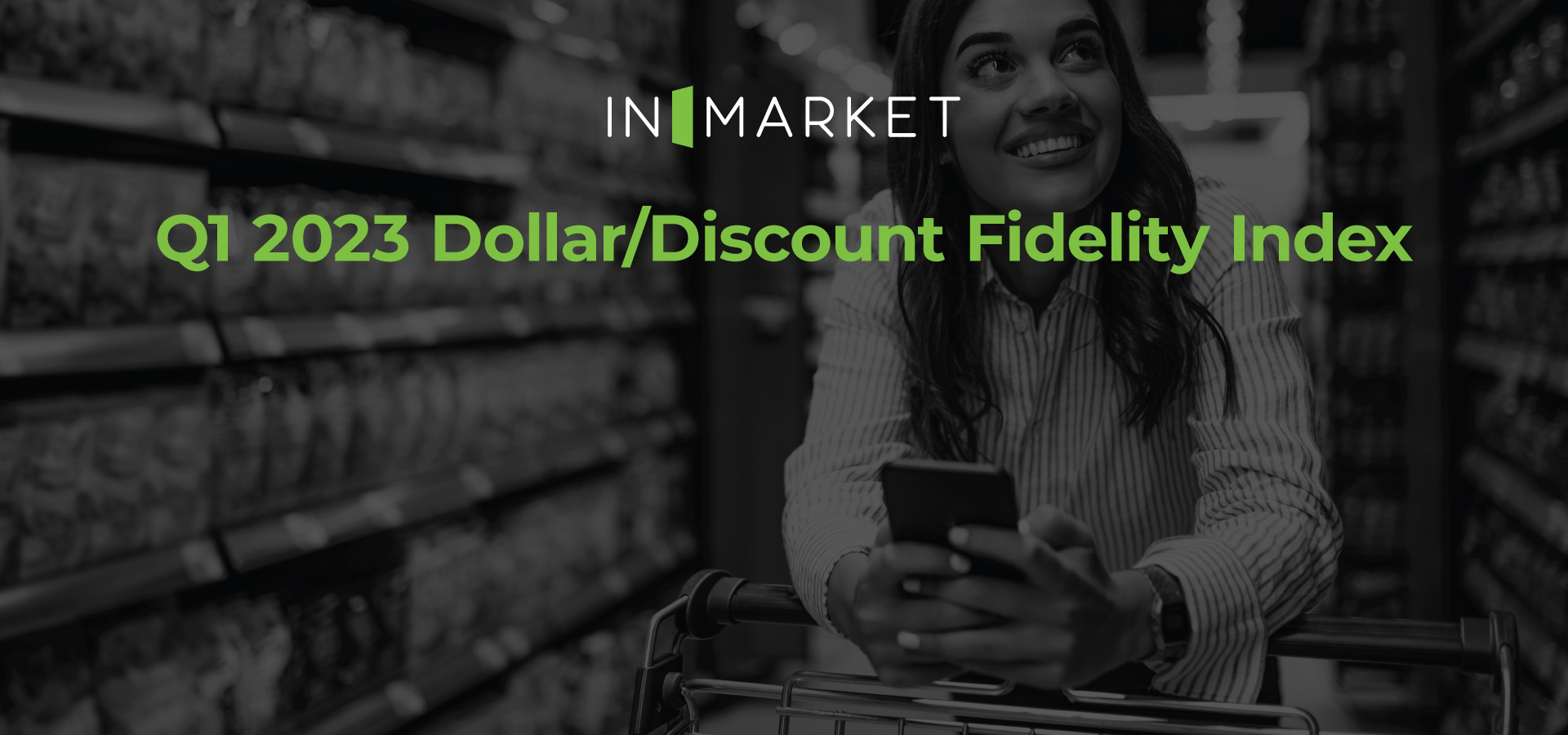 Q1-2023-Dollar-+-Discount-Fidelity-Index-Social-Images-v1-Hubspot-Header