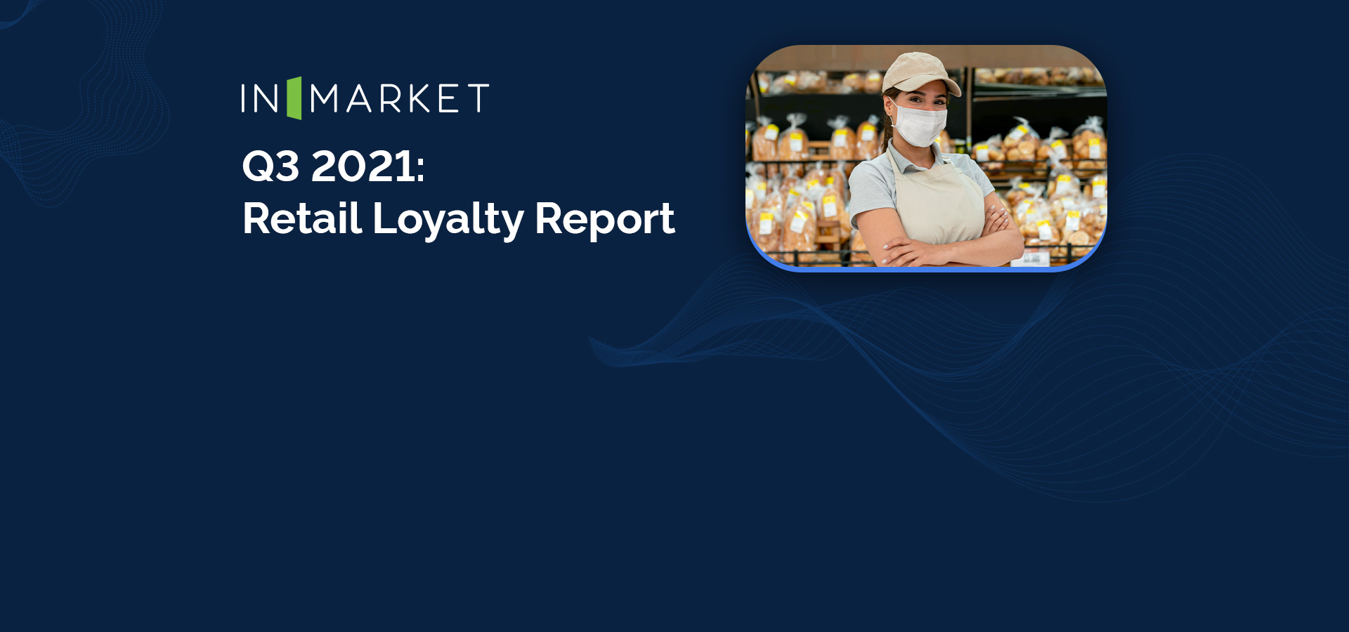Q32021RetailLoyalty_HubspotHeader