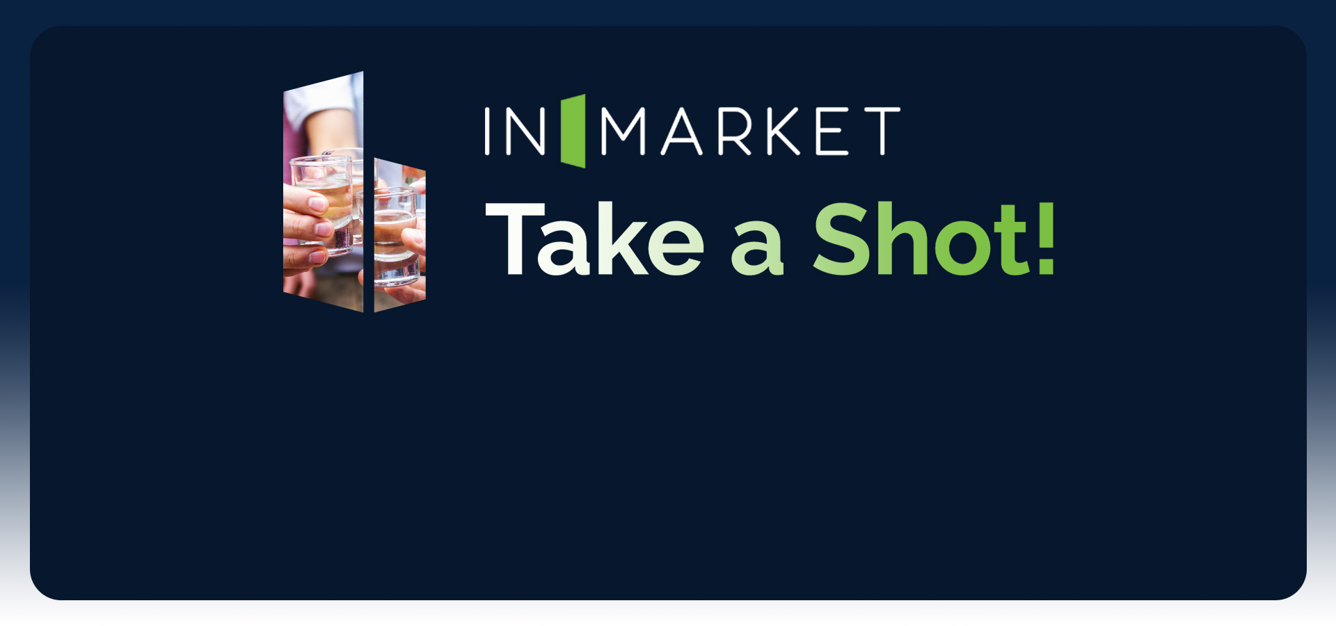 Take a Shot