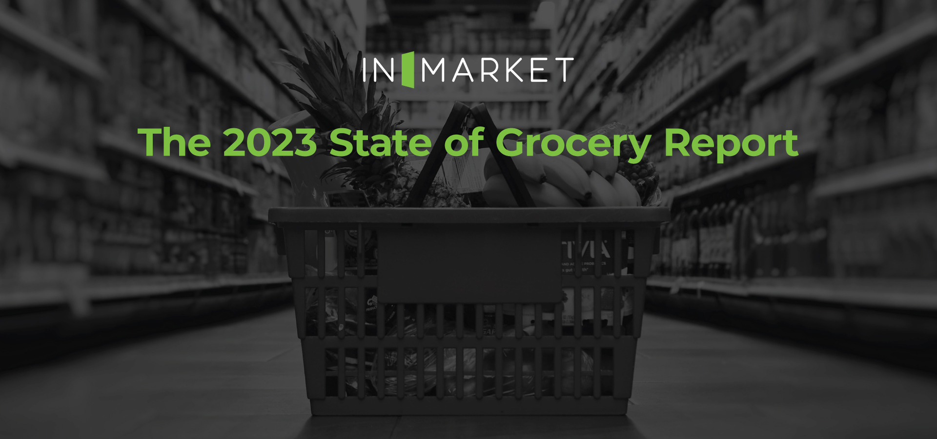 The 2023 State of Grocery Report