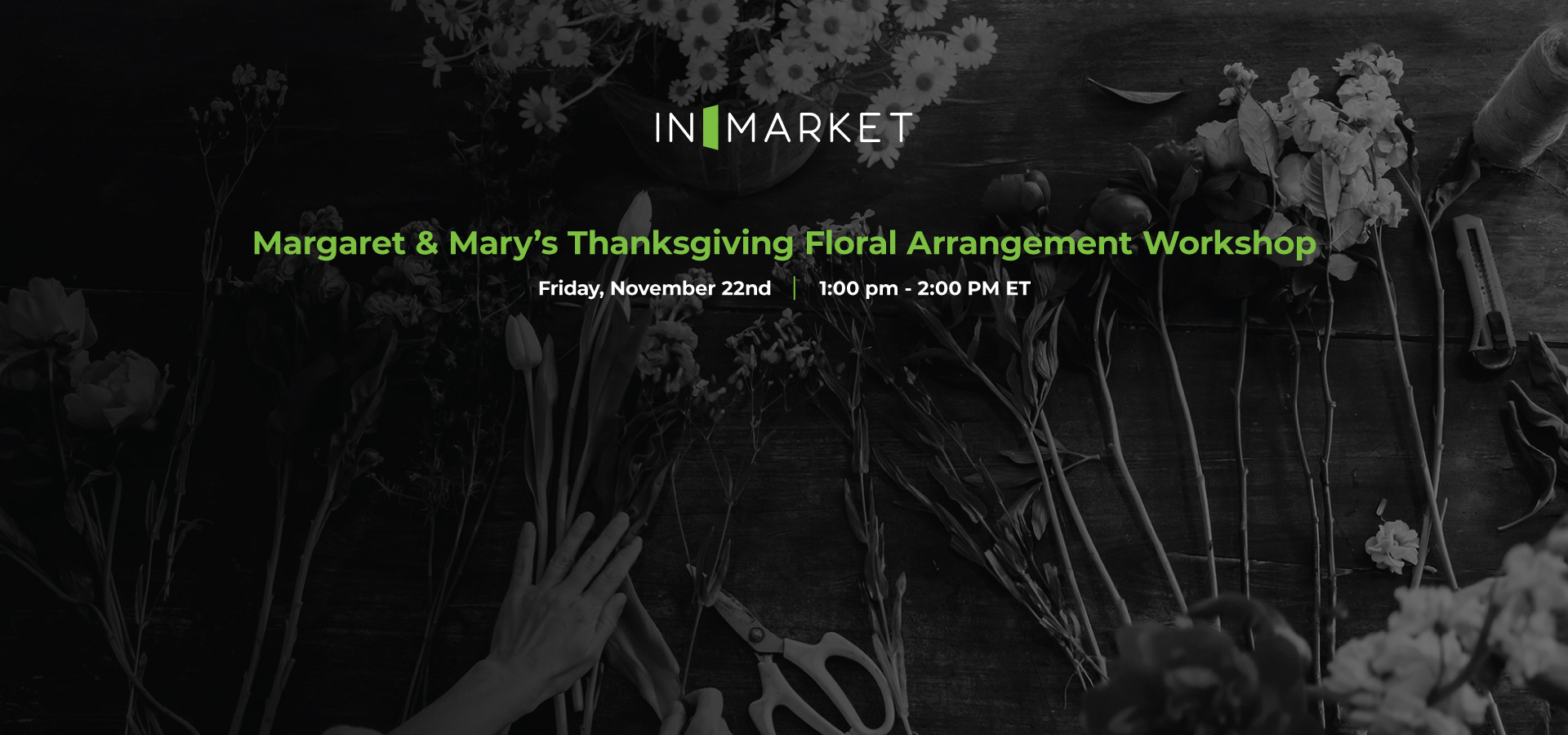 Margaret-Marys-Thanksgiving-Floral-Arrangement-Workshop-Hubspot-Banner-v1